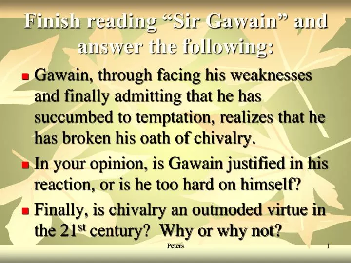 finish reading sir gawain and answer the following