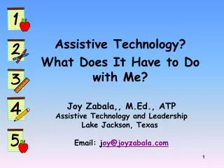 Assistive Technology? What Does It Have to Do with Me?