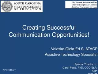Creating Successful Communication Opportunities!