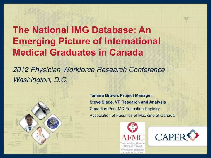 the national img database an emerging picture of international medical graduates in canada