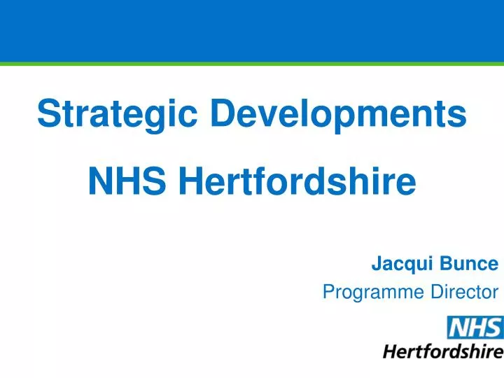 strategic developments nhs hertfordshire
