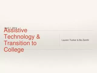 Assistive Technology &amp; Transition to College