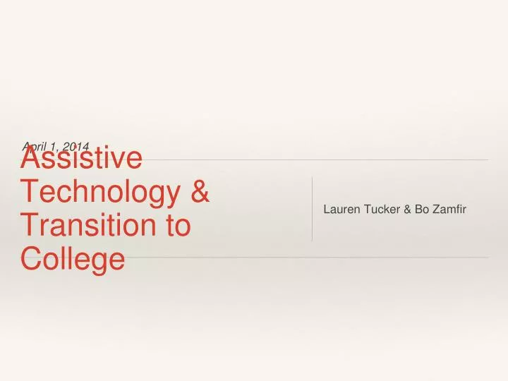 assistive technology transition to college