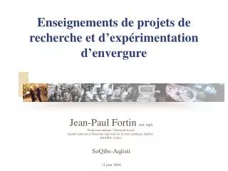 enseignements de projets de recherche et d exp rimentation d envergure