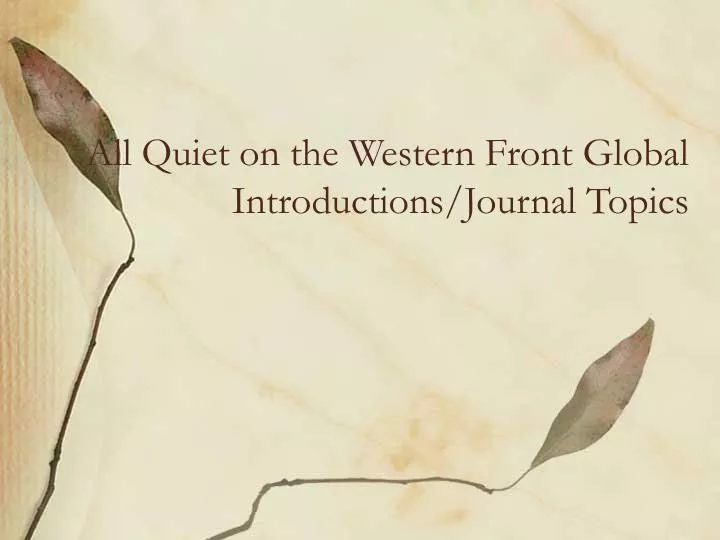 all quiet on the western front global introductions journal topics
