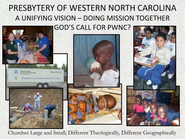 presbytery of western north carolina a unifying vision doing mission together god s call for pwnc