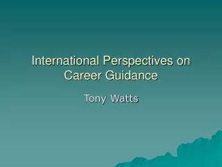 International Perspectives on Career Guidance