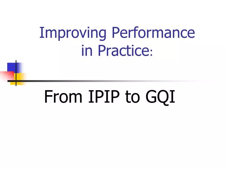 improving performance in practice
