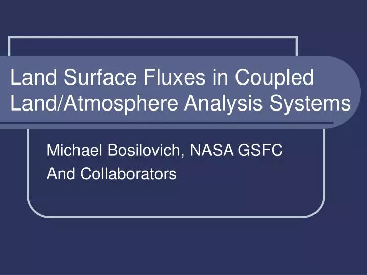 land surface fluxes in coupled land atmosphere analysis systems