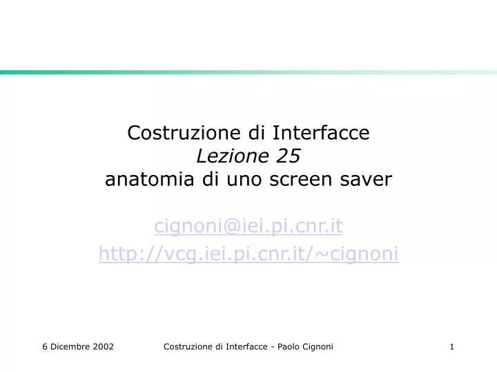 costruzione di interfacce lezione 25 anatomia di uno screen saver