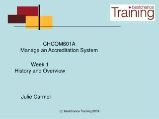 CHCQM601A Manage an Accreditation System