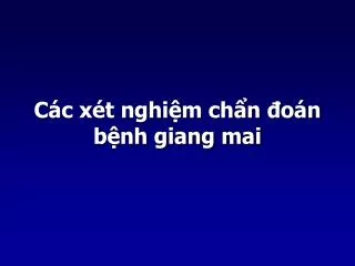 c c x t nghi m ch n o n b nh giang mai