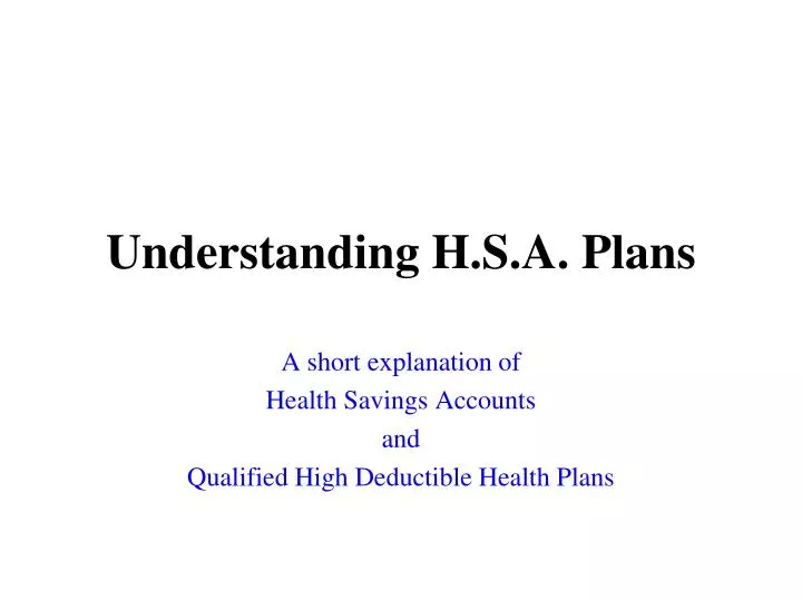 understanding h s a plans