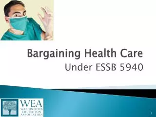 Bargaining Health Care