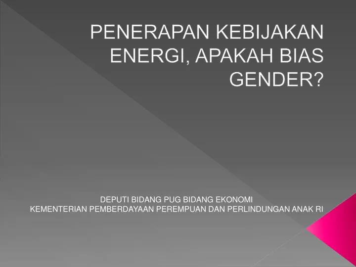 penerapan kebijakan energi apakah bias gender