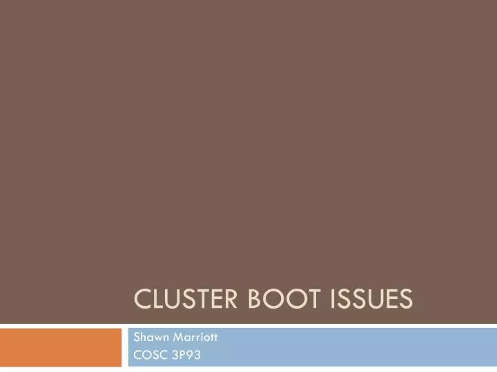 cluster boot issues