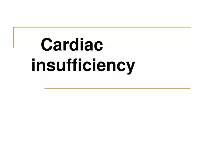 cardiac insufficiency