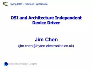 OSI and Architecture Independent Device Driver