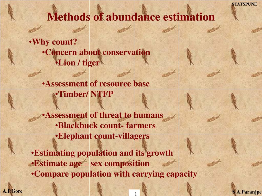 PPT - Methods of abundance estimation PowerPoint Presentation, free ...