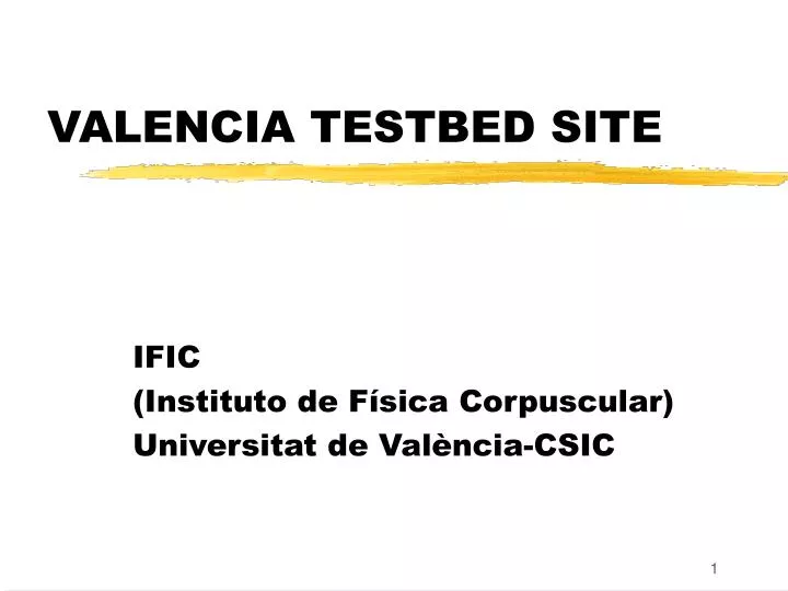 valencia testbed site