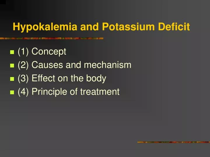 hypokalemia and potassium deficit