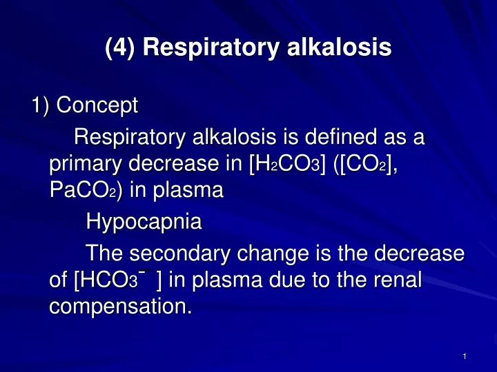 4 respiratory alkalosis
