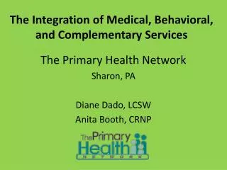 The Integration of Medical, Behavioral, and Complementary Services