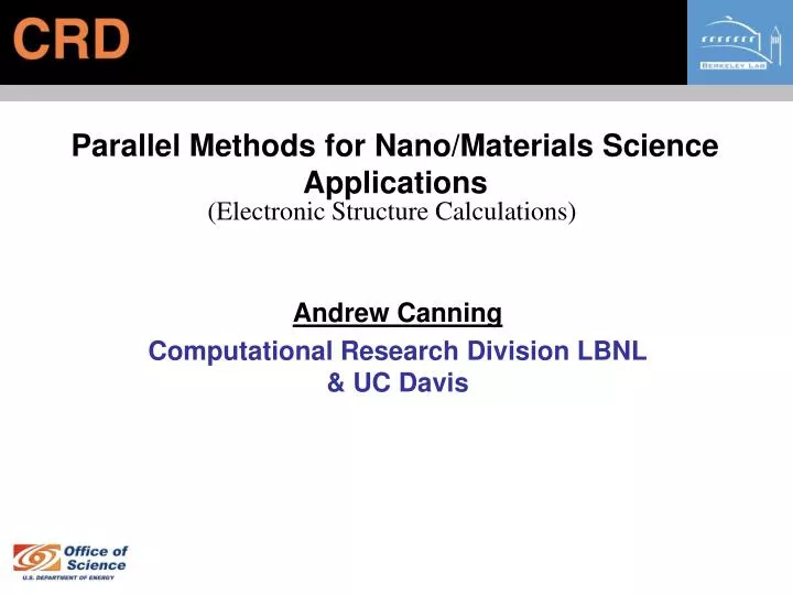 parallel methods for nano materials science applications