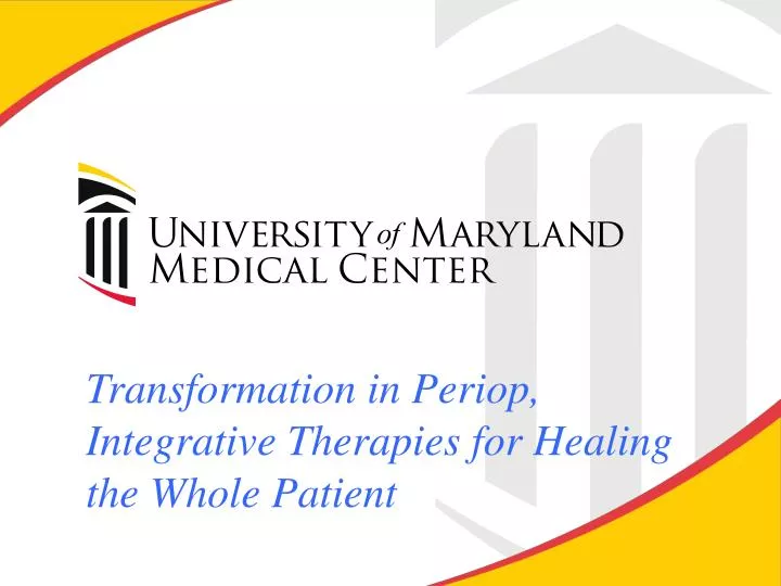 transformation in periop integrative therapies for healing the whole patient