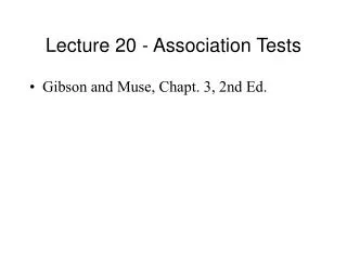 Lecture 20 - Association Tests