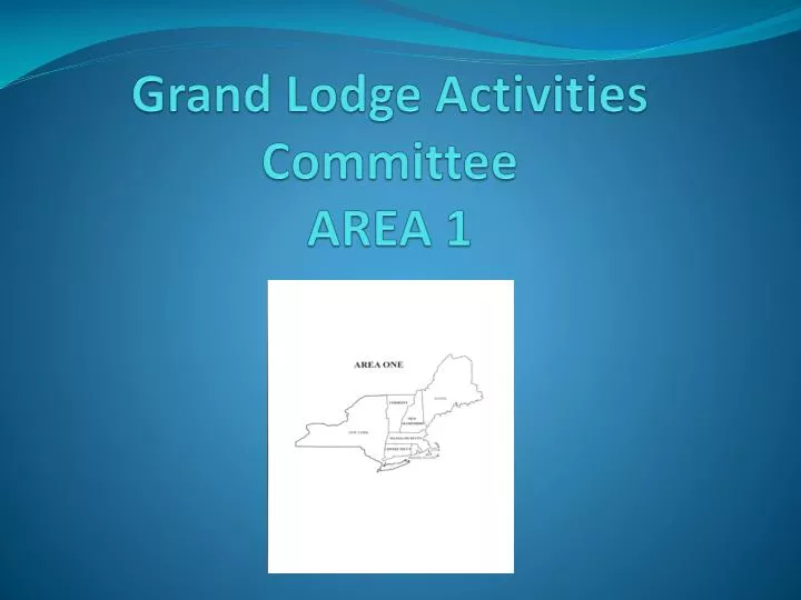 grand lodge activities committee area 1