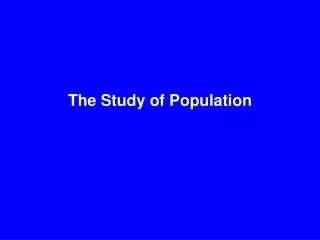 The Study of Population