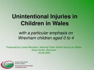 Unintentional Injuries in Children in Wales