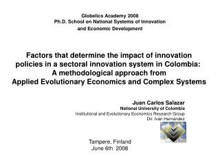 Globelics Academy 2008 Ph.D. School on National Systems of Innovation and Economic Development