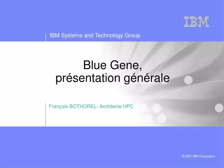 blue gene pr sentation g n rale