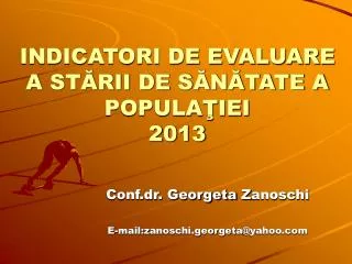 indicatori de evaluare a st rii de s n tate a popula iei 2013