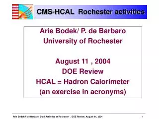 CMS-HCAL Rochester activities