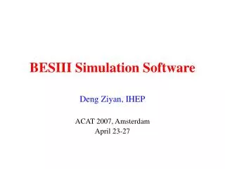 BESIII Simulation Software