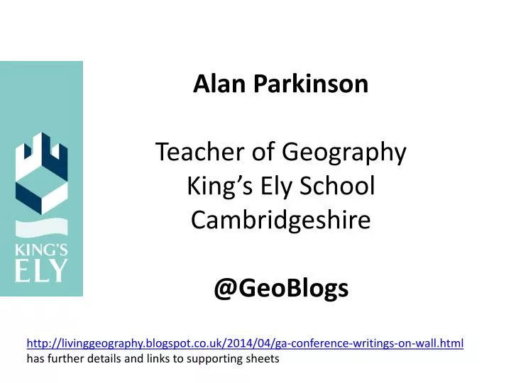 alan parkinson teacher of geography king s ely school cambridgeshire @ geoblogs