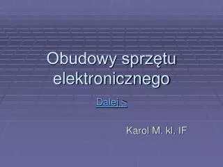 obudowy sprz tu elektronicznego