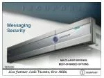 Messaging Security - slide 1
