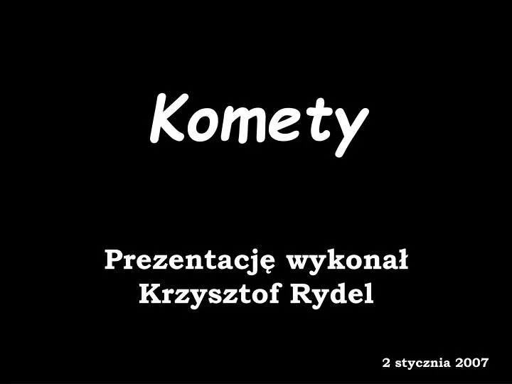 prezentacj wykona krzysztof rydel