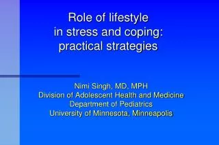 Role of lifestyle in stress and coping: practical strategies