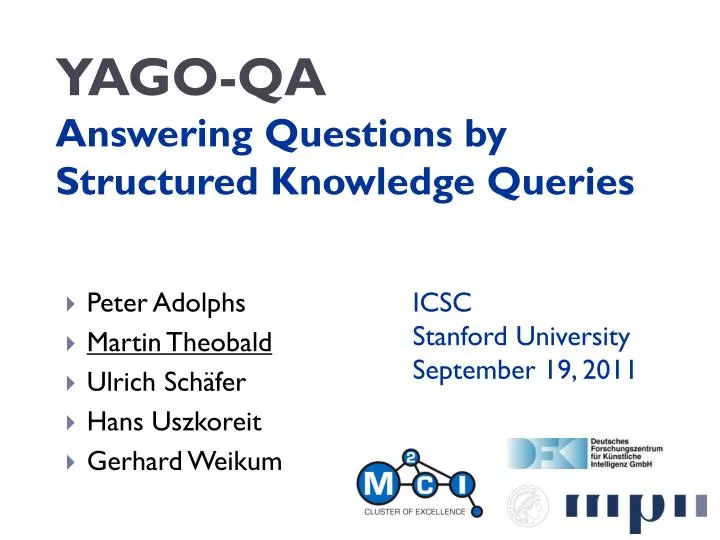 yago qa answering questions by structured knowledge queries