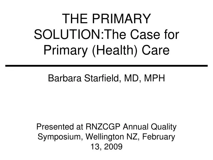 the primary solution the case for primary health care