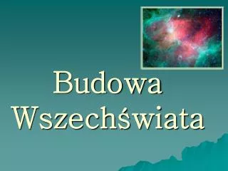 budowa wszech wiata