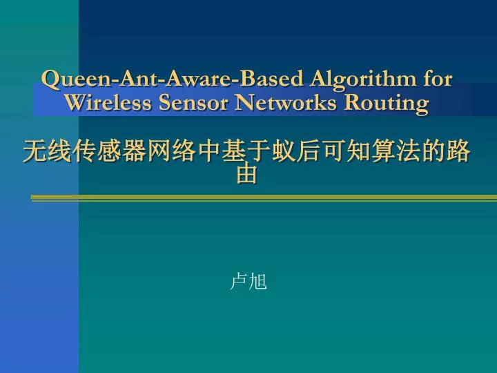 queen ant aware based algorithm for wireless sensor networks routing