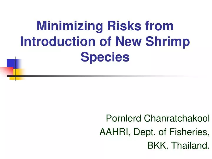 minimizing risks from introduction of new shrimp species