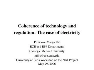 Coherence of technology and regulation: The case of electricity