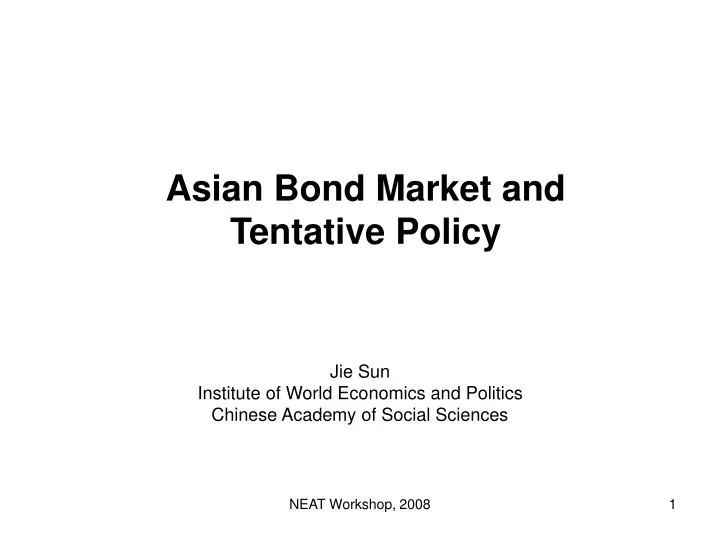 asian bond market and tentative policy